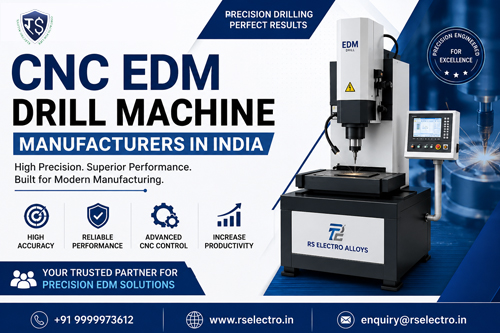 CNC EDM Drill Machine Manufacturers in India