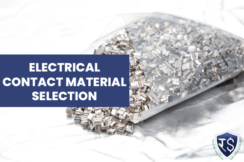 Electrical Contact Material Selection